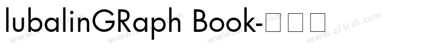 lubalinGRaph Book字体转换
